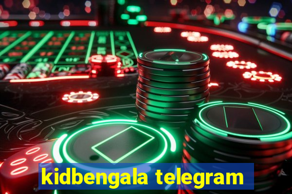 kidbengala telegram